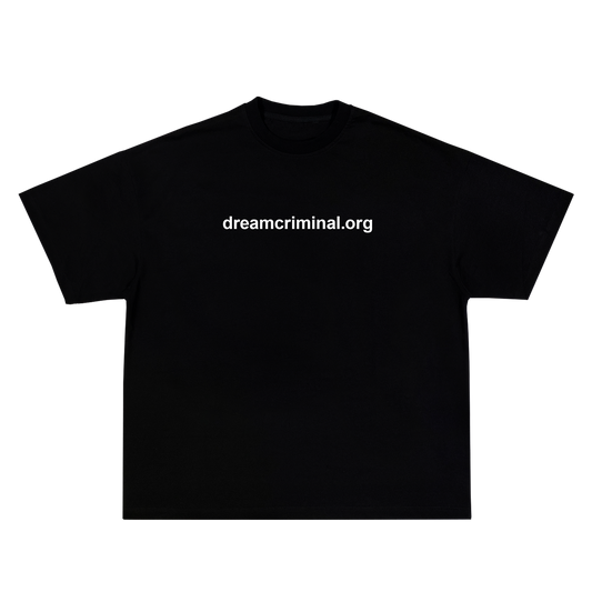 dreamcriminal.org shirt
